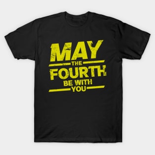 may the 4th be with you T-Shirt